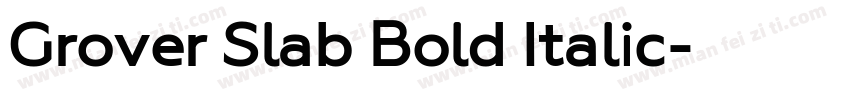 Grover Slab Bold Italic字体转换